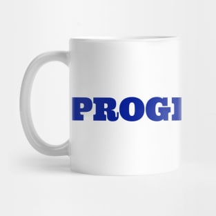 Progressive Mug